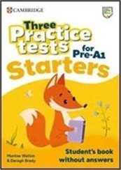Three Practice Tests for Pre A1 Starters